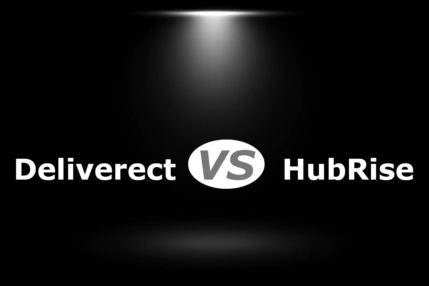 Deliverect vs HubRise : intégrations sans effort à moindre coût